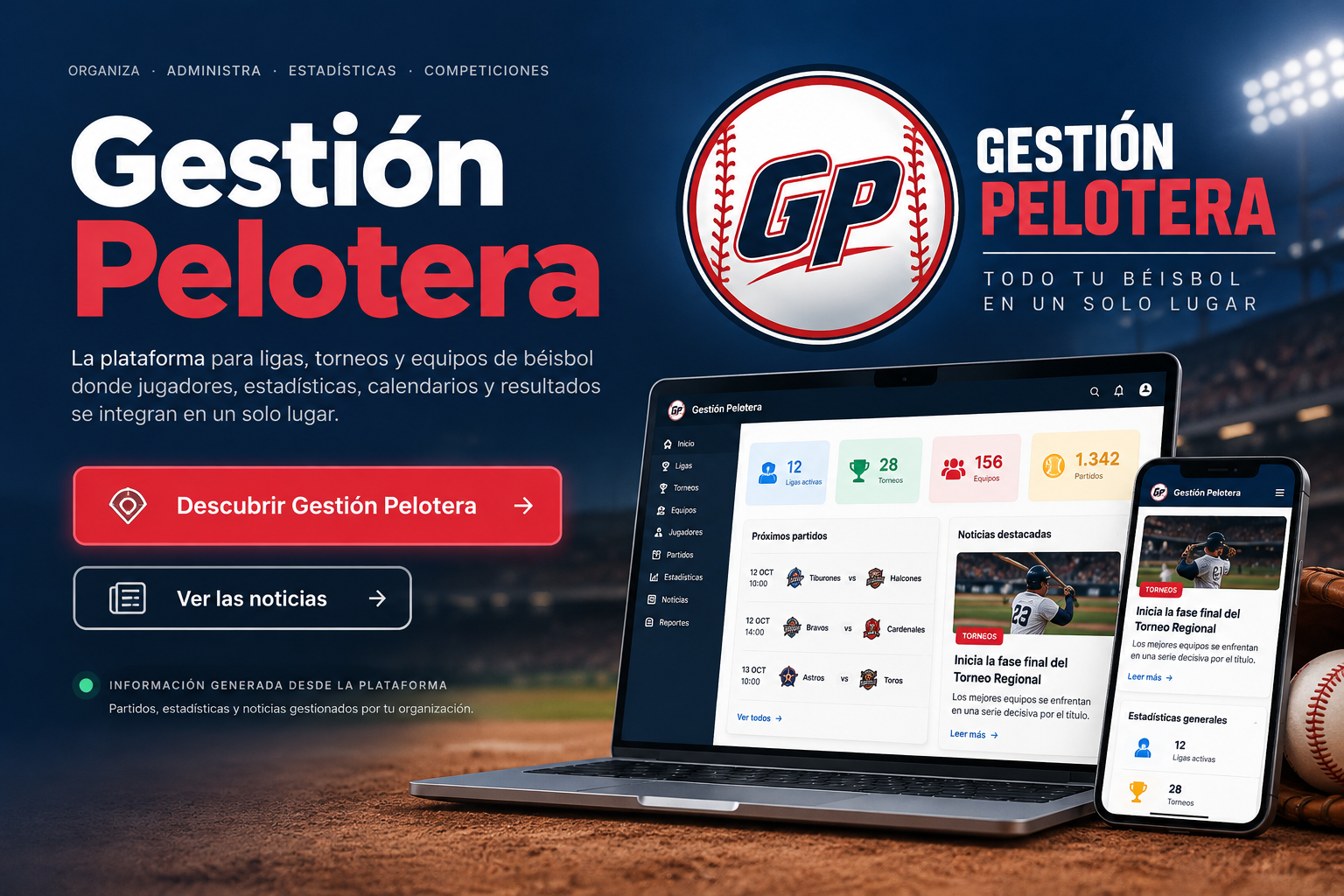 Gestión Pelotera: plataforma para administrar ligas, torneos, equipos, calendarios, estadísticas y anotación de béisbol.